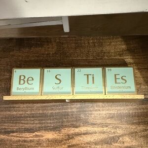 Besties decor for science loving friends